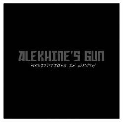 Alekhine's Gun : Meditation in Wrath
